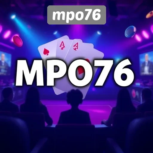 Proses Pendaftaran di MPO76 yang Mudah dan Praktis